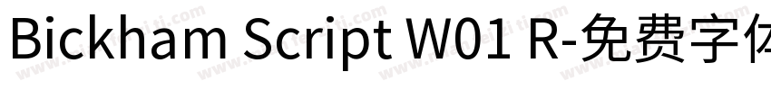 Bickham Script W01 R字体转换